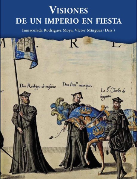 Visiones de un imperio en fiesta